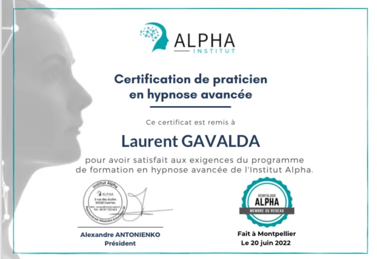Certification de praticien en hypnose avancée de Laurent GAVALDA validée par l'Institut Alpha Alexandre ANTONIENKO